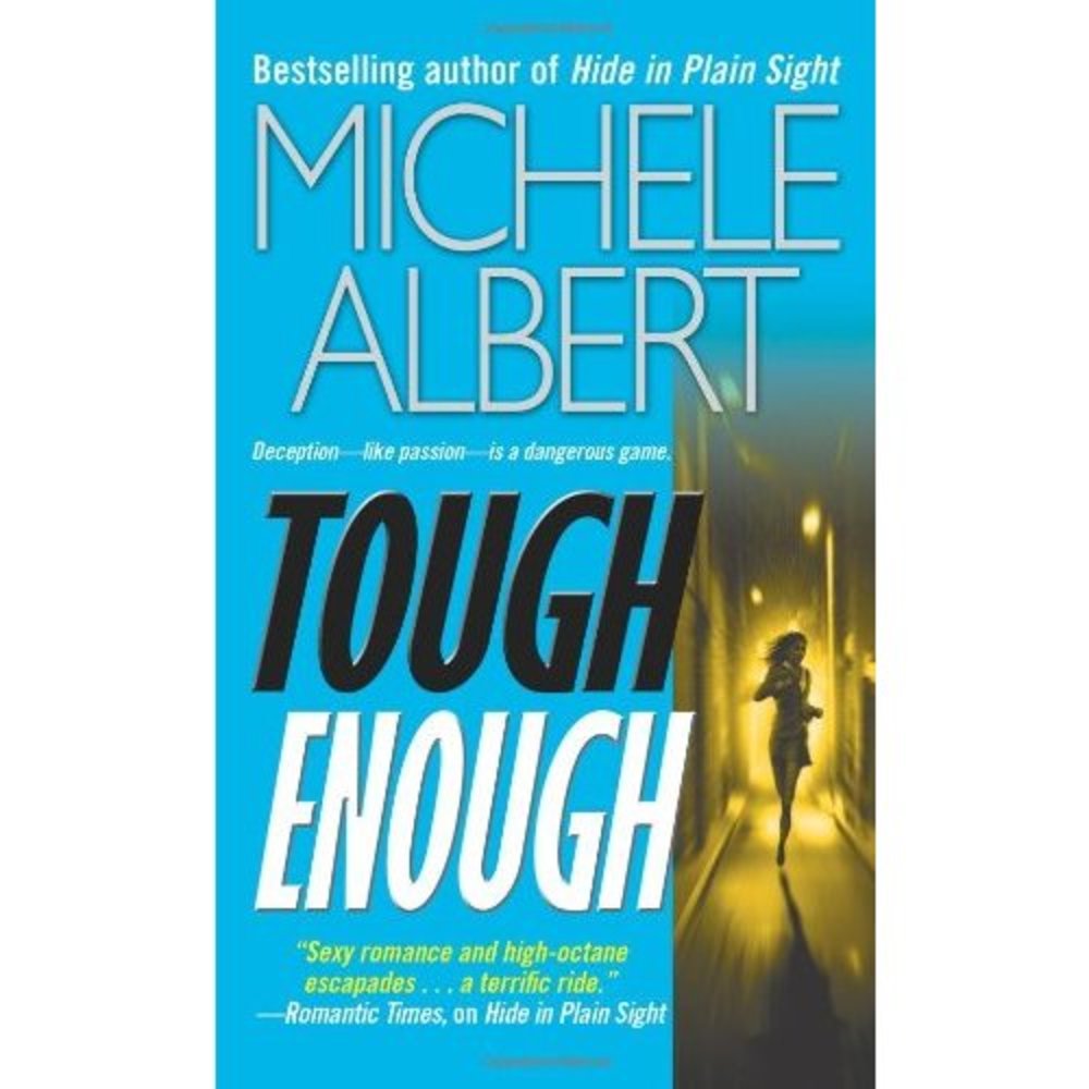 Tough Enough (Mass Market Paperback)